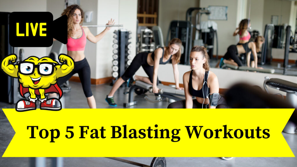 The Top 5 Fat-Blasting Workouts